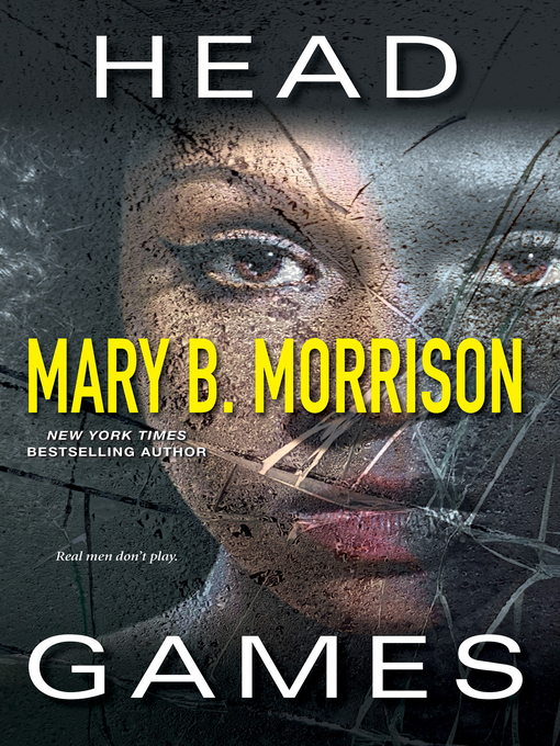 Title details for Head Games by Mary B. Morrison - Available